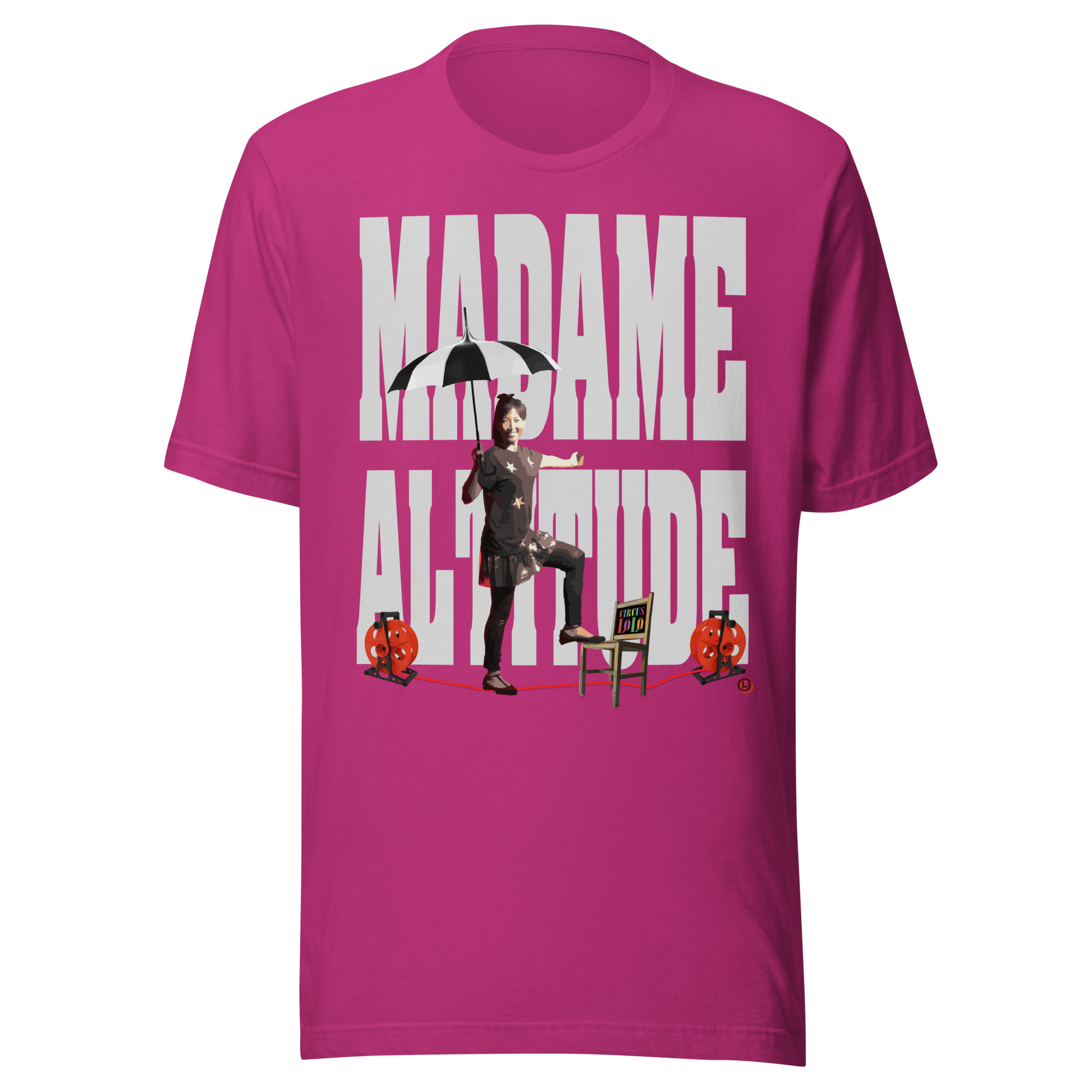 Circus Lolo Madame Altitude Unisex T-Shirt - Image 6
