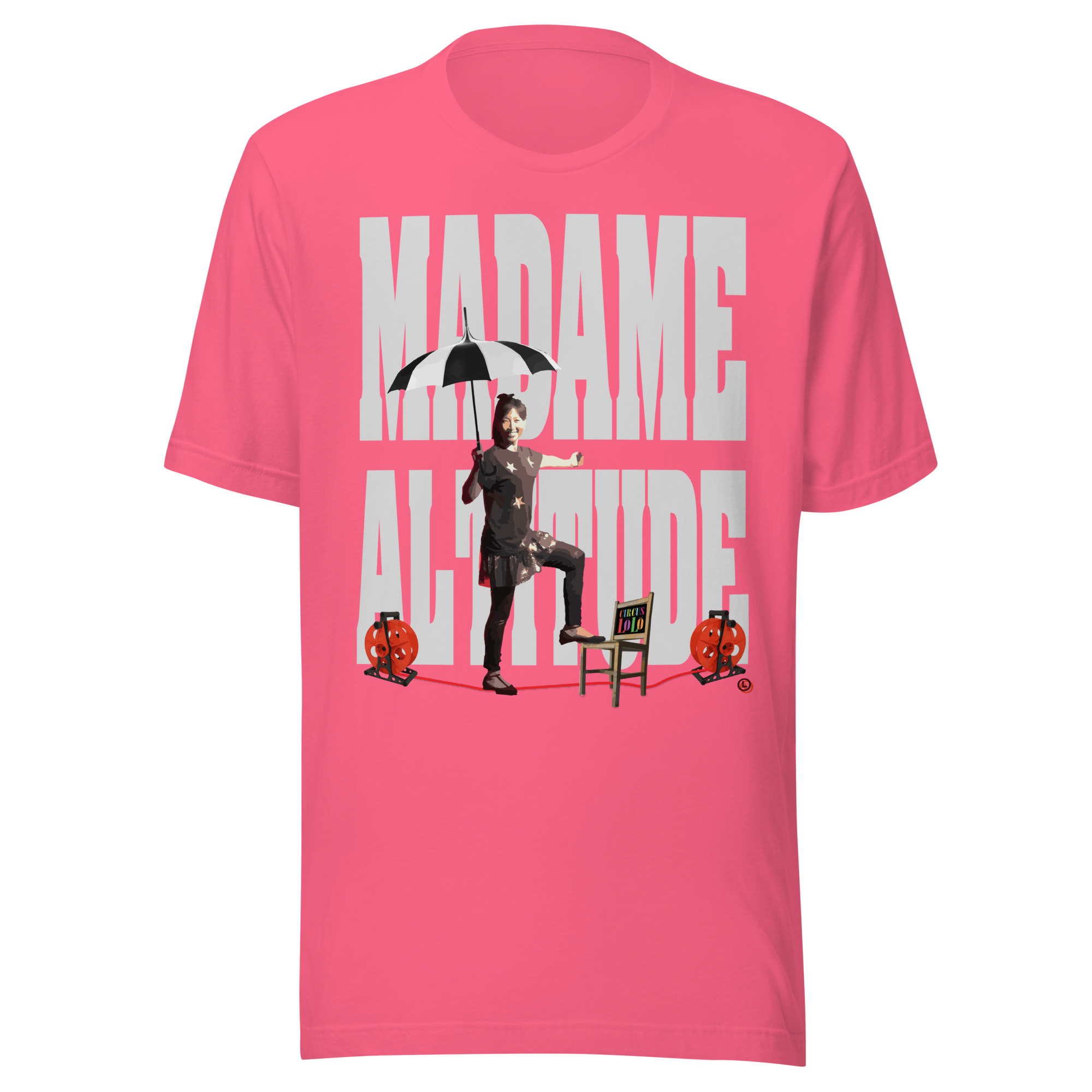 Circus Lolo Madame Altitude Unisex T-Shirt - Image 4