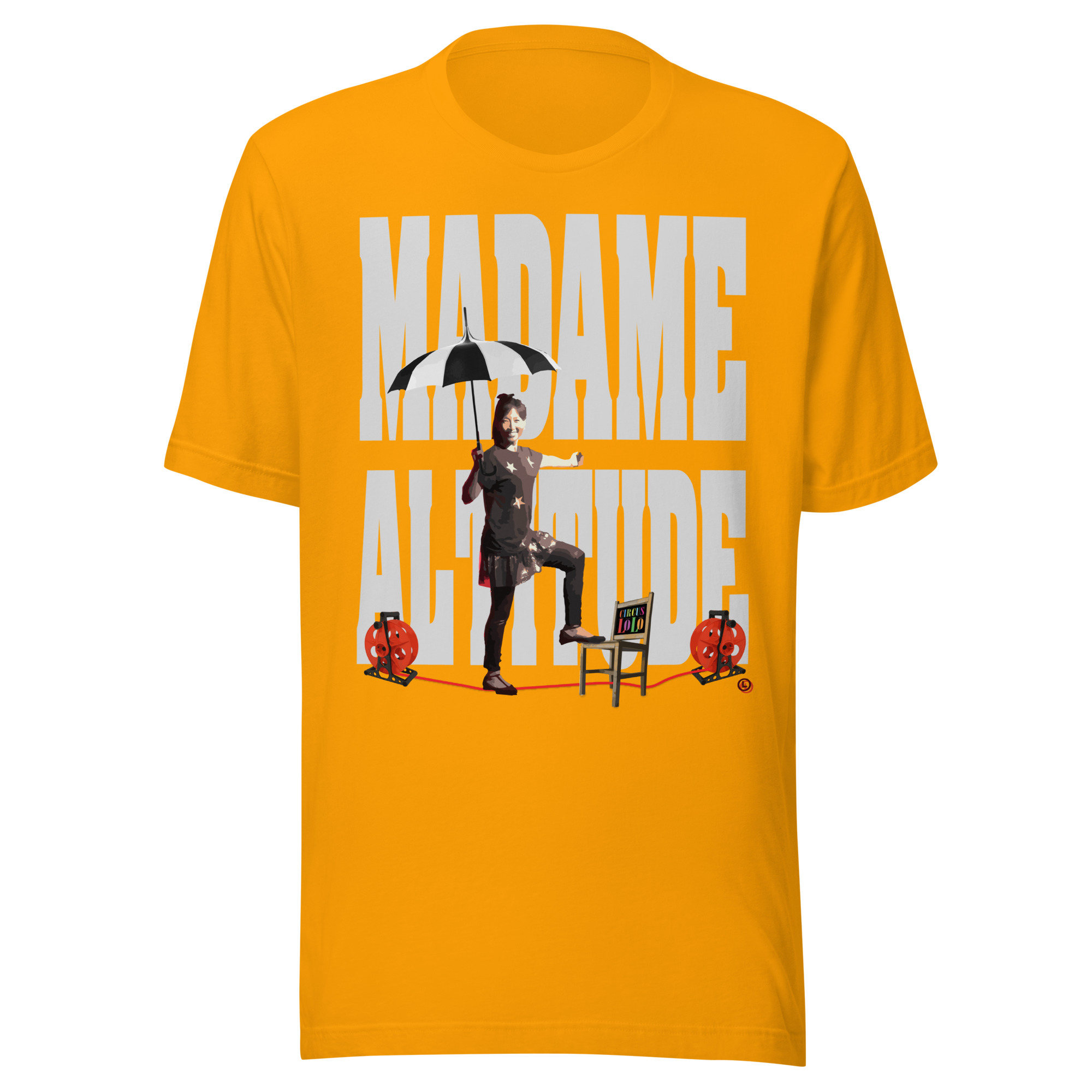 Circus Lolo Madame Altitude Unisex T-Shirt - Image 2
