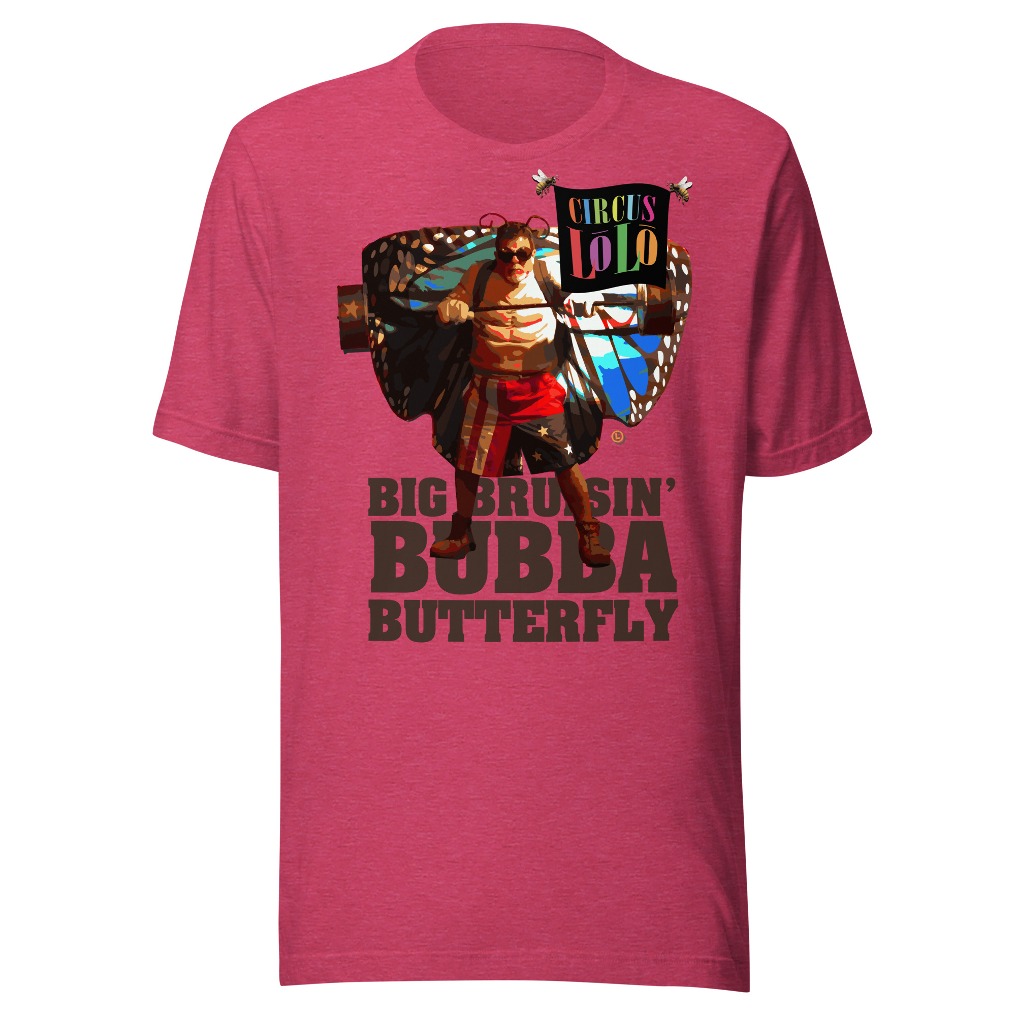 Circus Lolo Big Bruising' Bubba Butterfly Unisex T-Shirt - Image 7