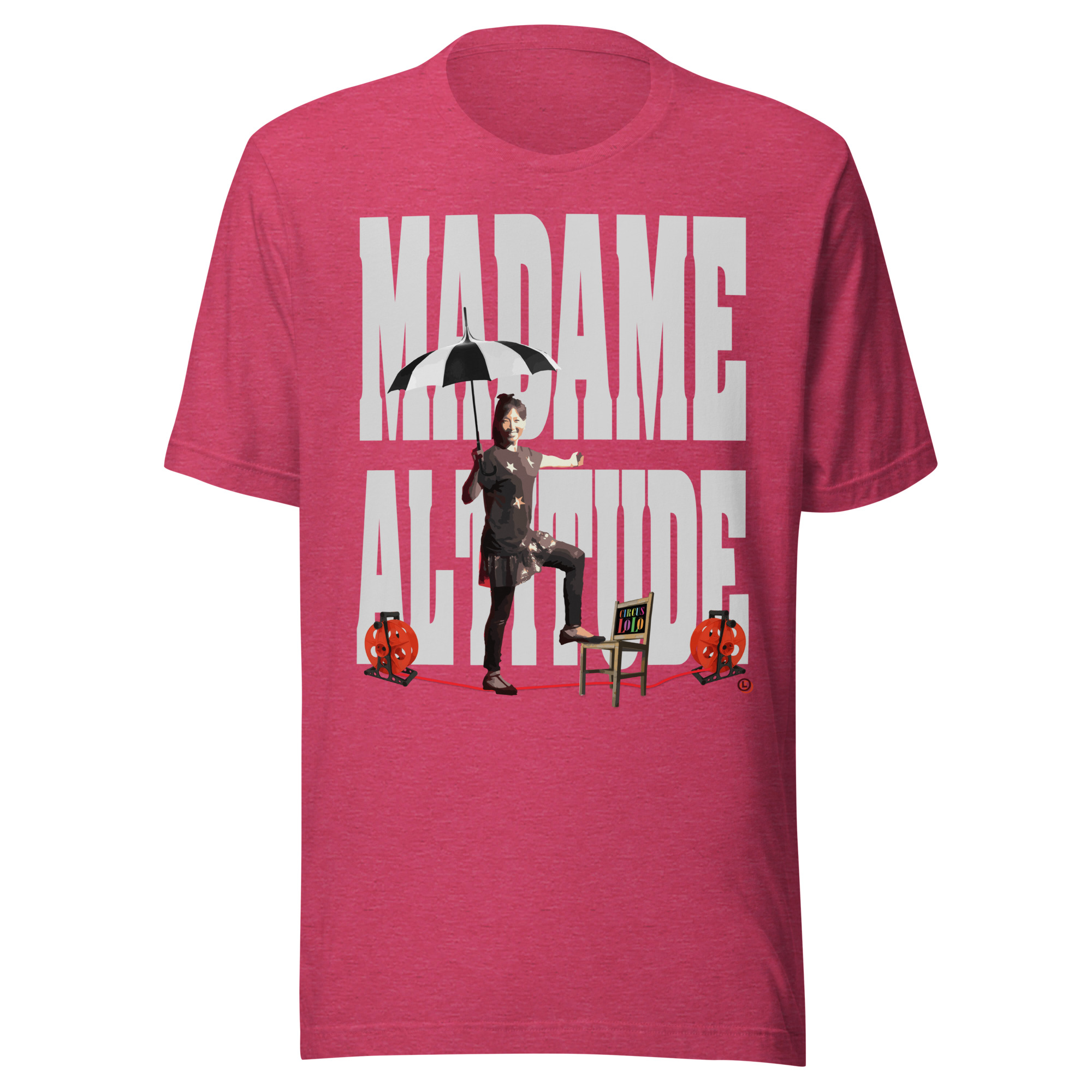 Circus Lolo Madame Altitude Unisex T-Shirt - Image 5